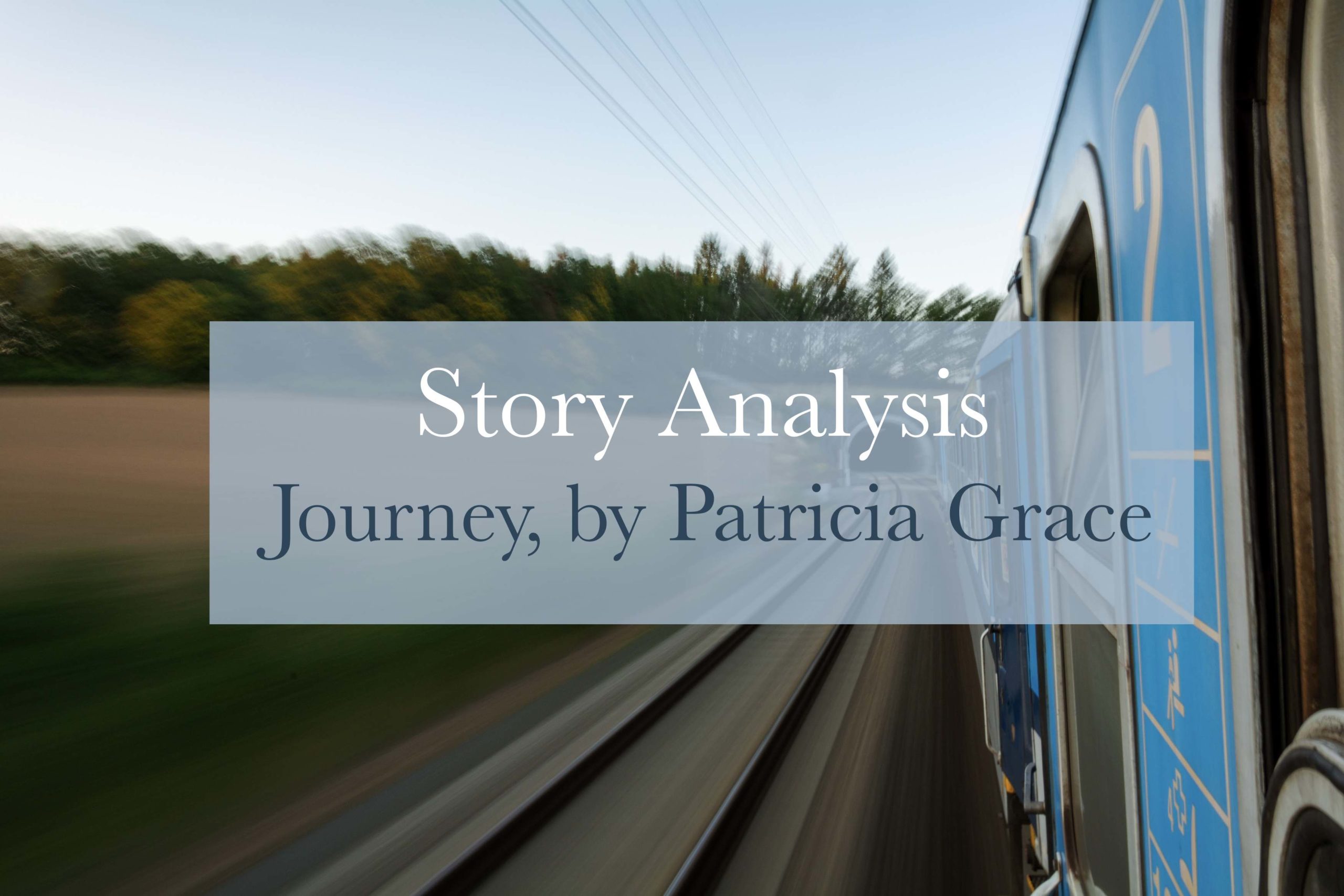 Story analysis: Journey, by Patricia Grace