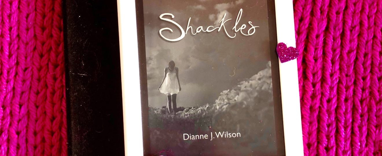 Book Review: Shackles, by Dianne J. Wilson